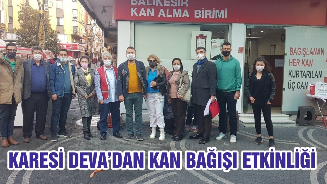 KARESİ DEVA’DAN KAN BAĞIŞI ETKİNLİĞİ