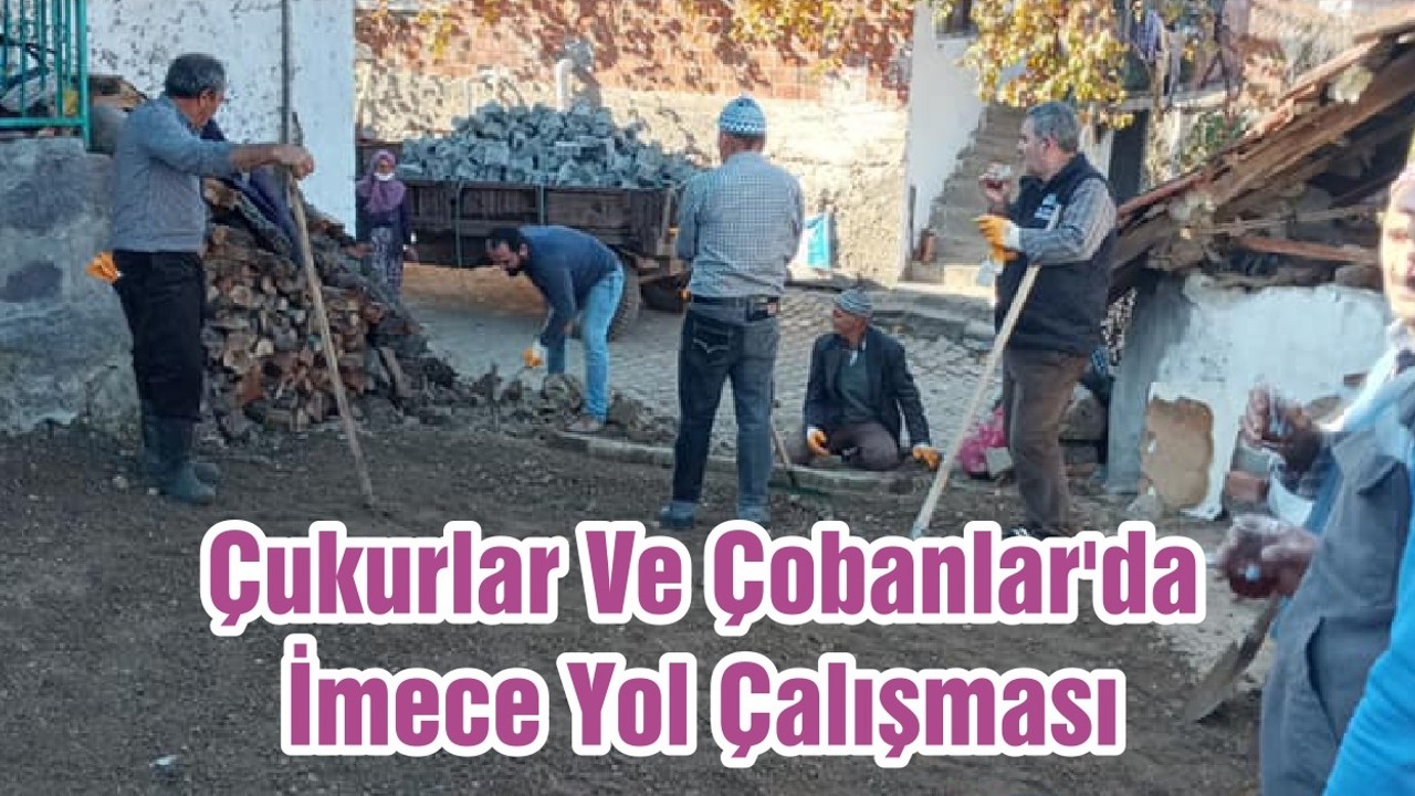 Çukurlar Ve Çobanlar'da İmece Yol Çalışması
