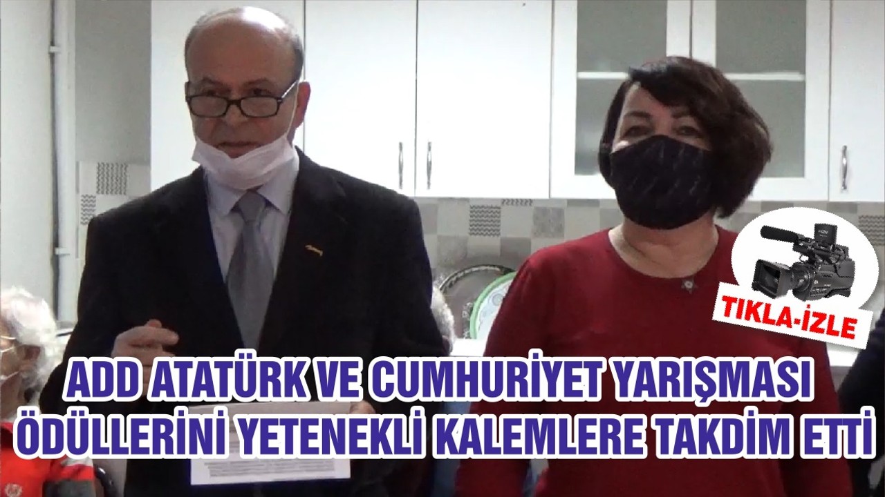 ADD ATATÜRK VE CUMHURİYET YARIŞMASI ÖDÜLLERİNİ YETENEKLİ KALEMLERE TAKDİM ETTİ