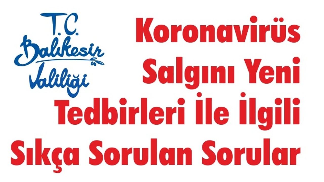 Valilikten Yeni Tedbirler İle İlgili Soru-Cevap