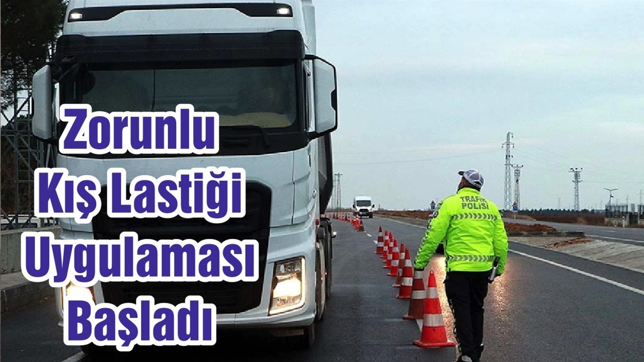 Zorunlu Kış Lastiği Uygulaması Başladı