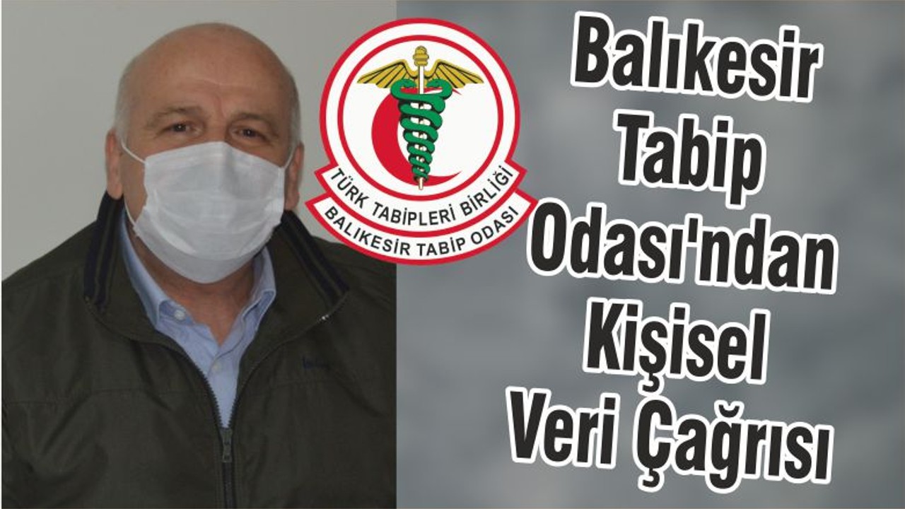 Balıkesir Tabip Odası'ndan Kişisel Veri Çağrısı