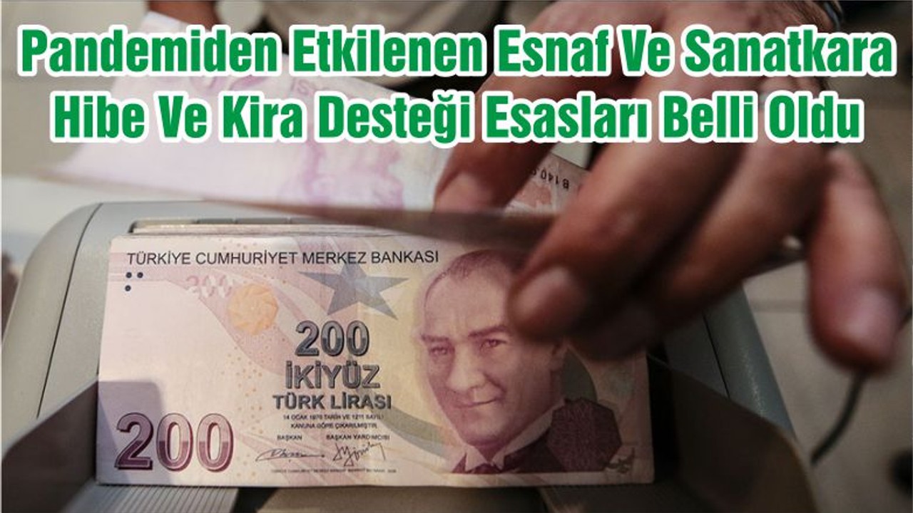 Pandemiden Etkilenen Esnaf Ve Sanatkara Hibe Ve Kira Desteği Esasları Belli Oldu