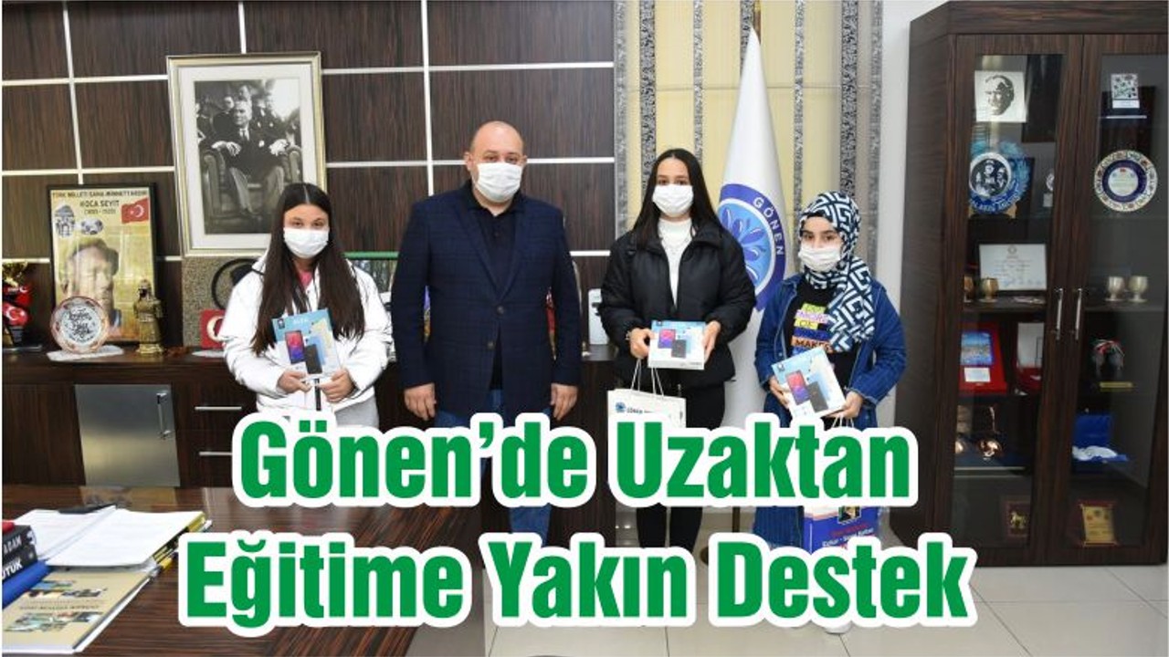 Gönen’de Uzaktan Eğitime Yakın Destek