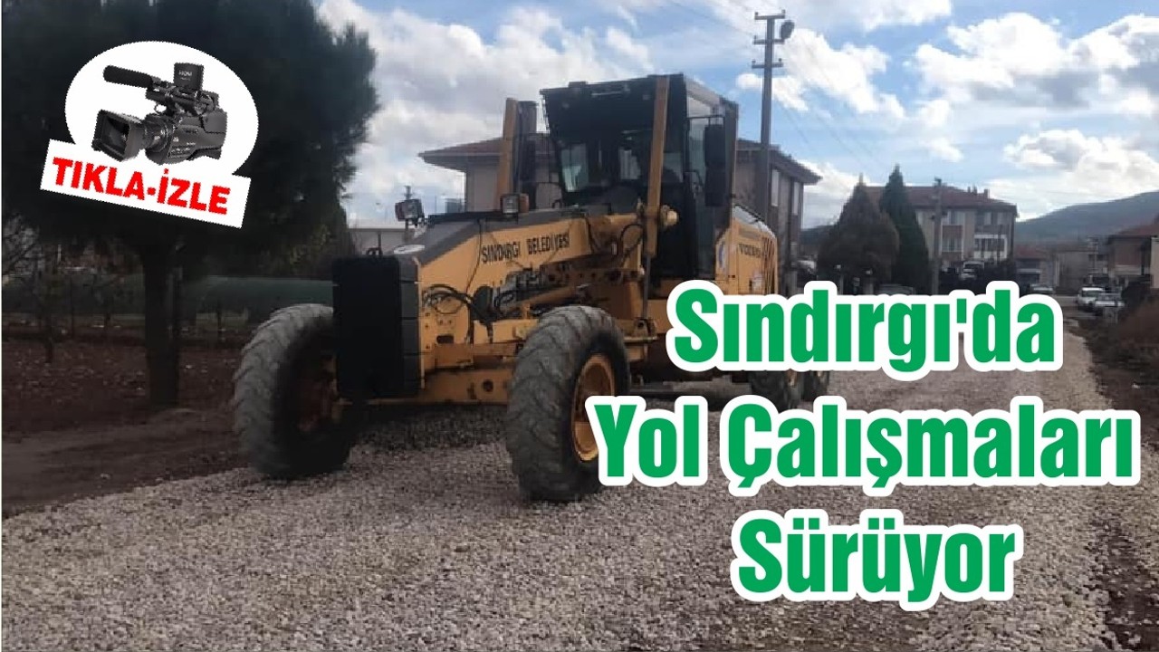 Sındırgı'da Yol Çalışmaları Sürüyor