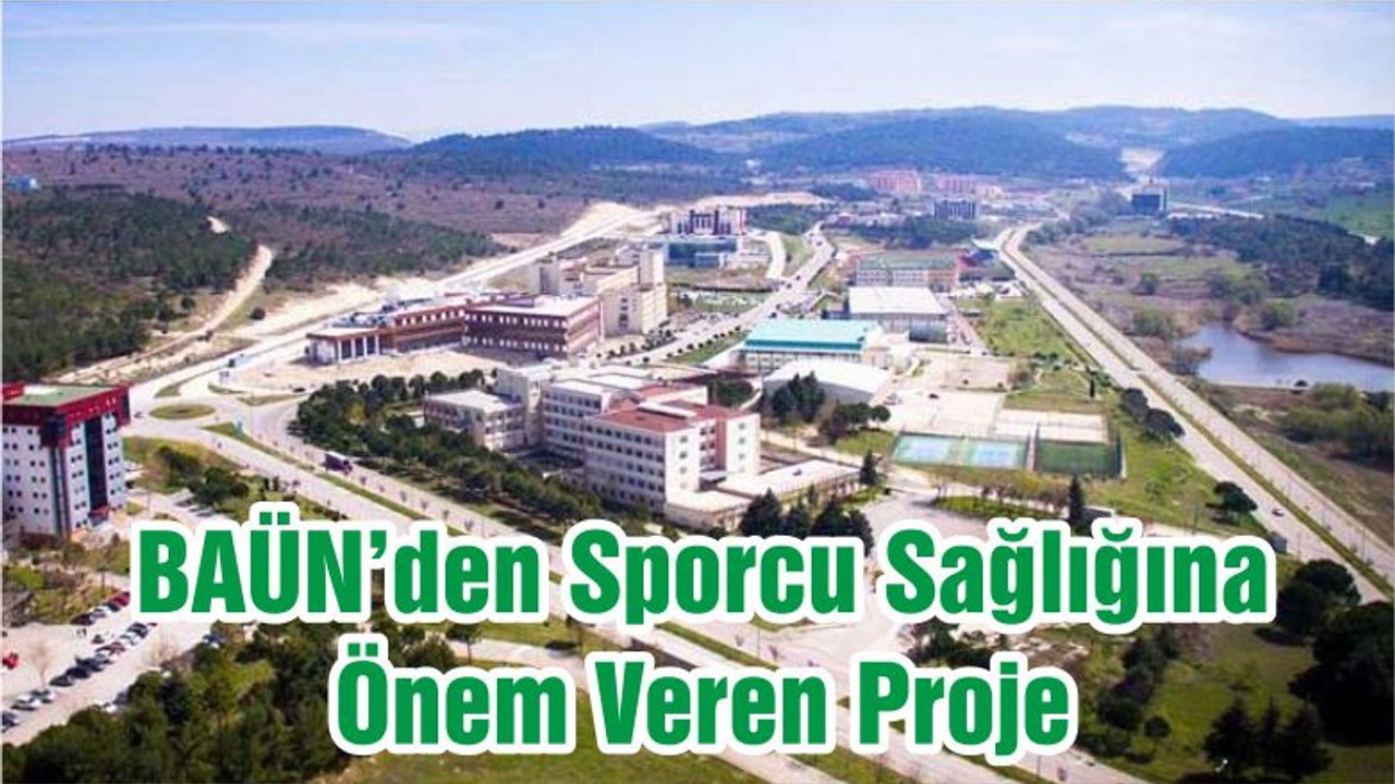 BAÜN’den Sporcu Sağlığına Önem Veren Proje