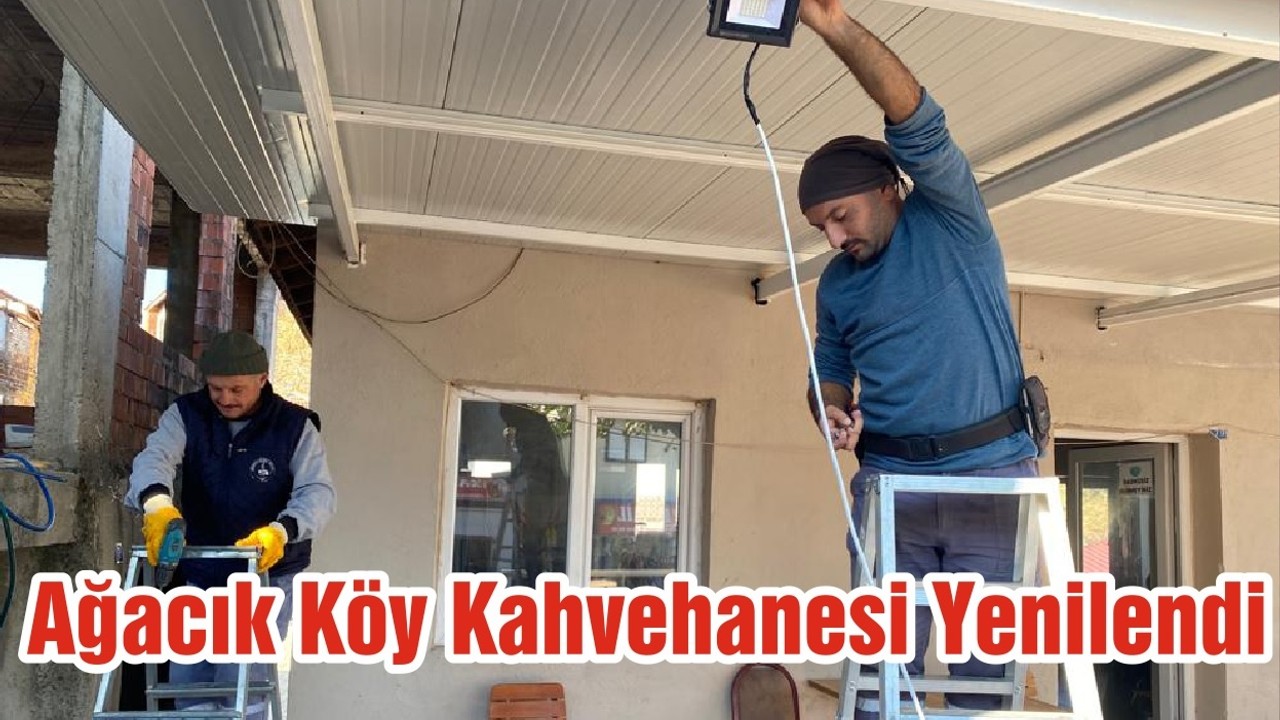 Ağacık Köy Kahvehanesi Yenilendi