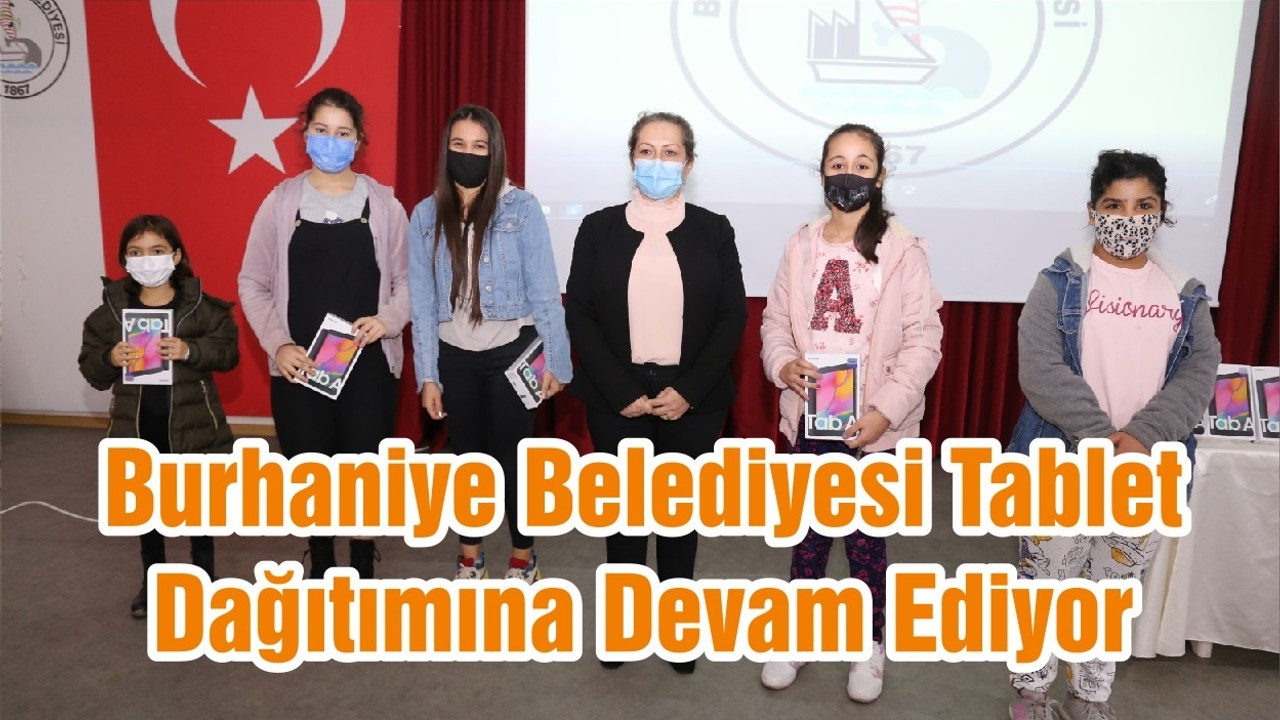 Burhaniye Belediyesi Tablet Dağıtımına Devam Ediyor