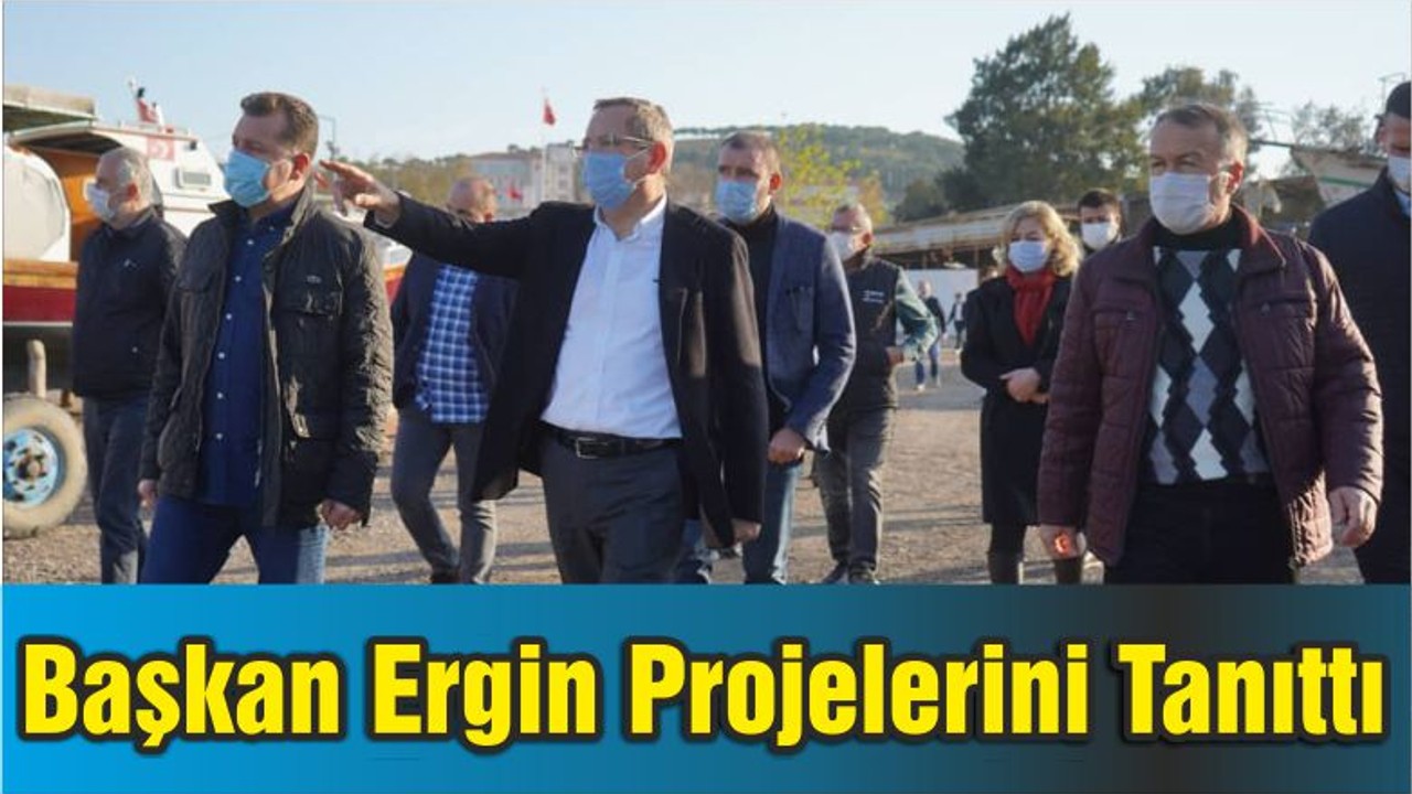 Başkan Ergin Projelerini Tanıttı