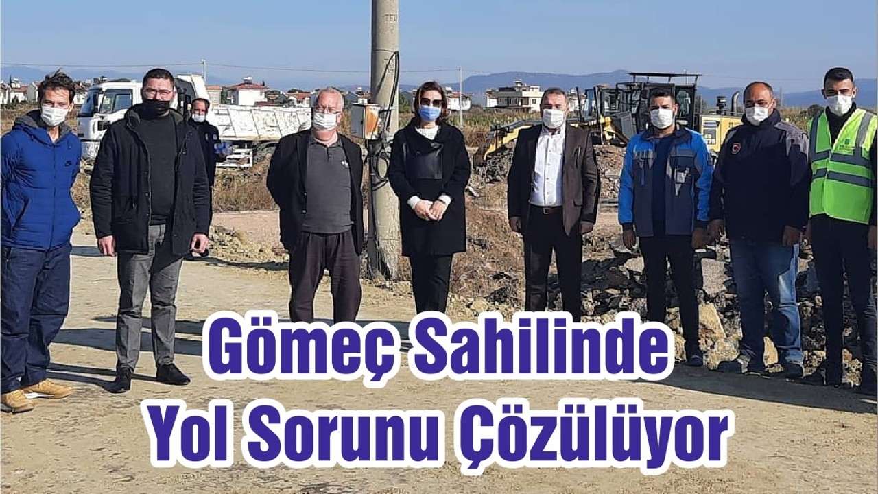 Gömeç Sahilinde Yol Sorunu Çözülüyor