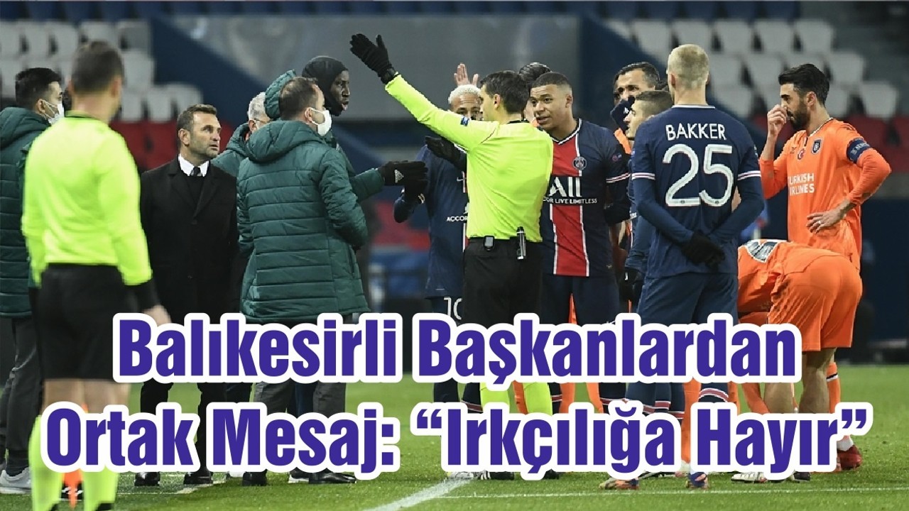 Balıkesirli Başkanlardan Ortak Mesaj: “Irkçılığa Hayır”