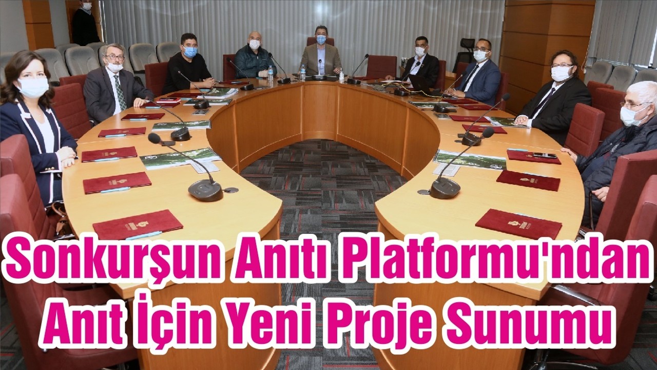 SonkurȘun Anıtı Platformu'ndan Anıt İçin Yeni Proje Sunumu