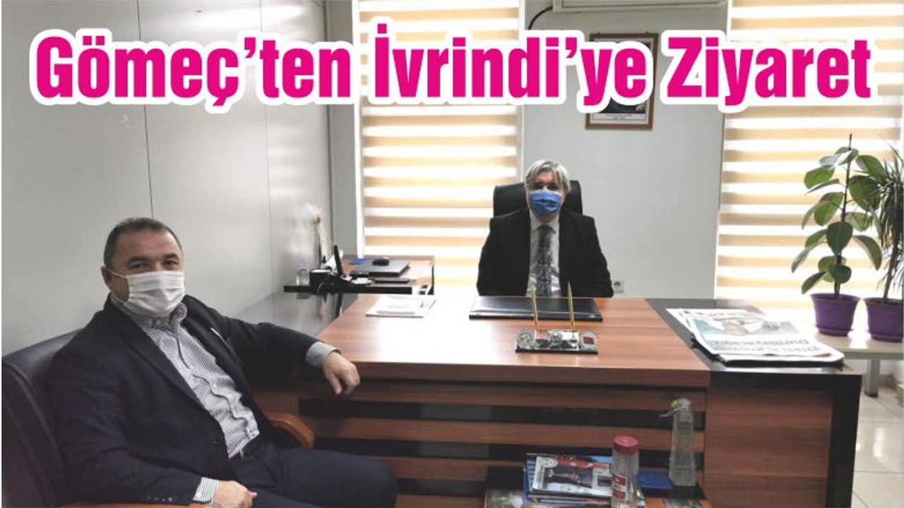 Gömeç’ten İvrindi’ye Ziyaret
