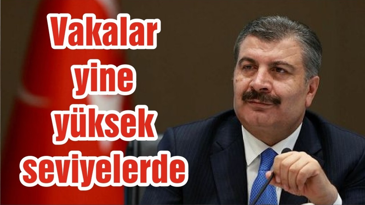 Vakalar yine yüksek seviyelerde
