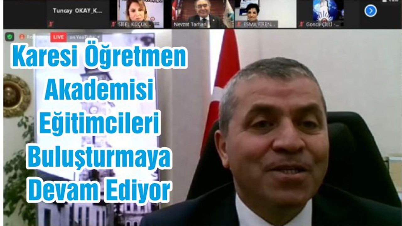 Karesi Öğretmen Akademisi Eğitimcileri Buluşturmaya Devam Ediyor
