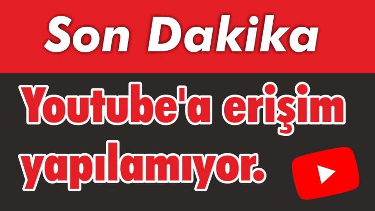 Youtube'a ve Gmail'e Erişim Sağlanamıyor
