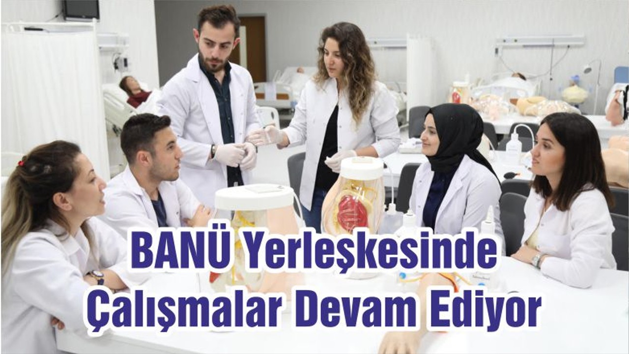 BANÜ Yerleşkesinde Çalışmalar Devam Ediyor