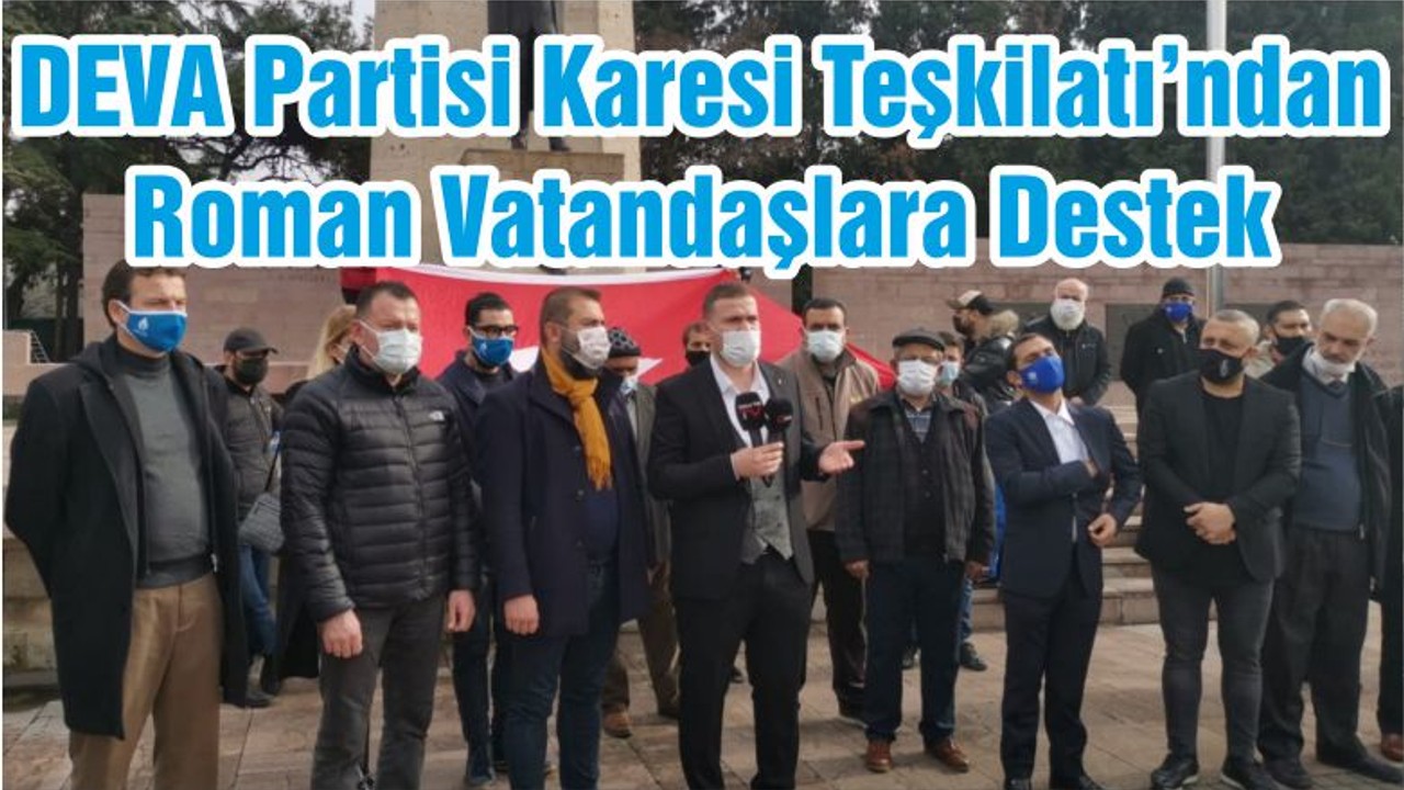 Deva Partisi Karesi Teşkilatı’ndan Roman Vatandaşlara Destek