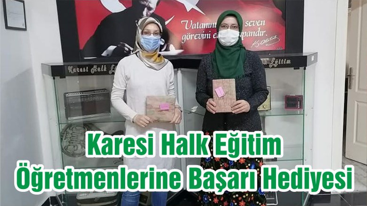 Karesi Halk Eğitim Öğretmenlerine Başarı Hediyesi