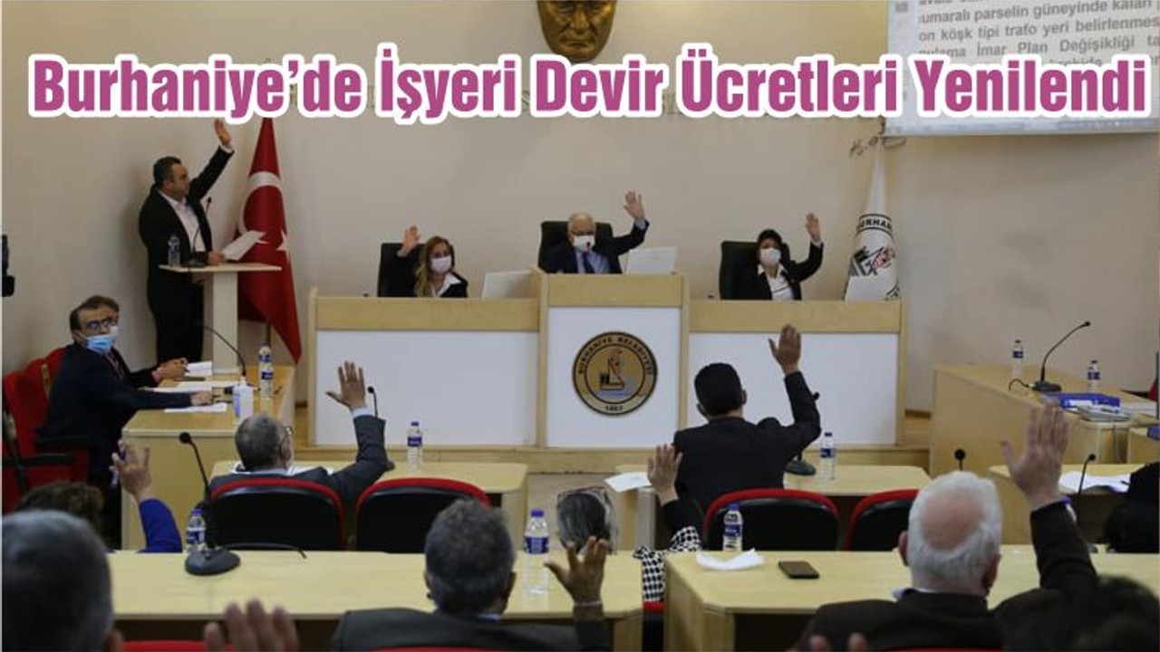 Burhaniye’de İşyeri Devir Ücretleri Yenilendi