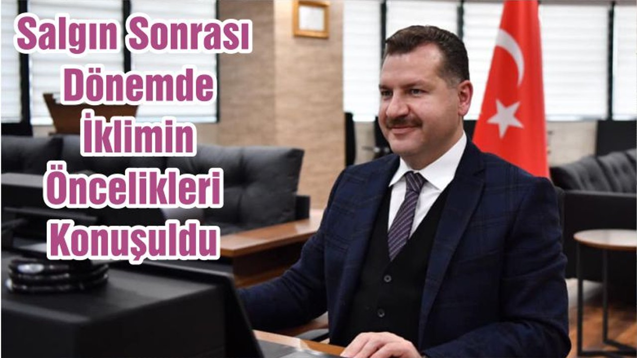 Salgın Sonrası Dönemde İklimin Öncelikleri Konuşuldu