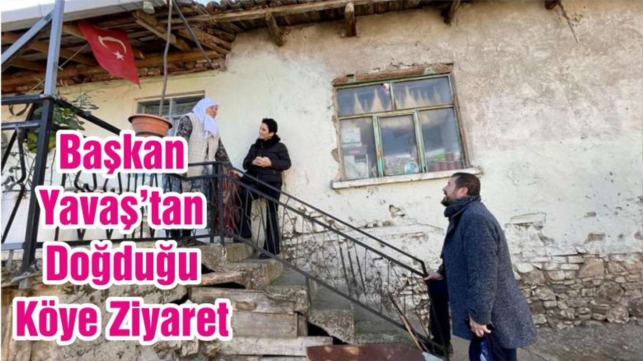Başkan Yavaş’tan Doğduğu Köye Ziyaret