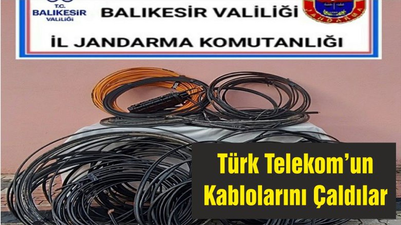 Türk Telekom’un Kablolarını Çaldılar