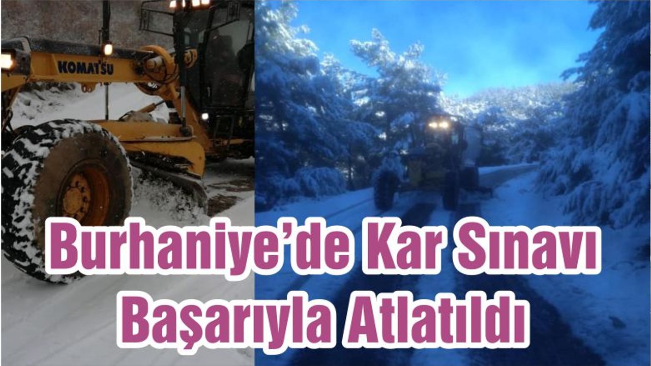 Burhaniye’de Kar Sınavı Başarıyla Atlatıldı