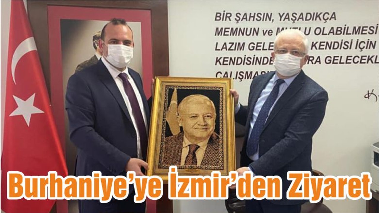 Burhaniye’ye İzmir’den Ziyaret