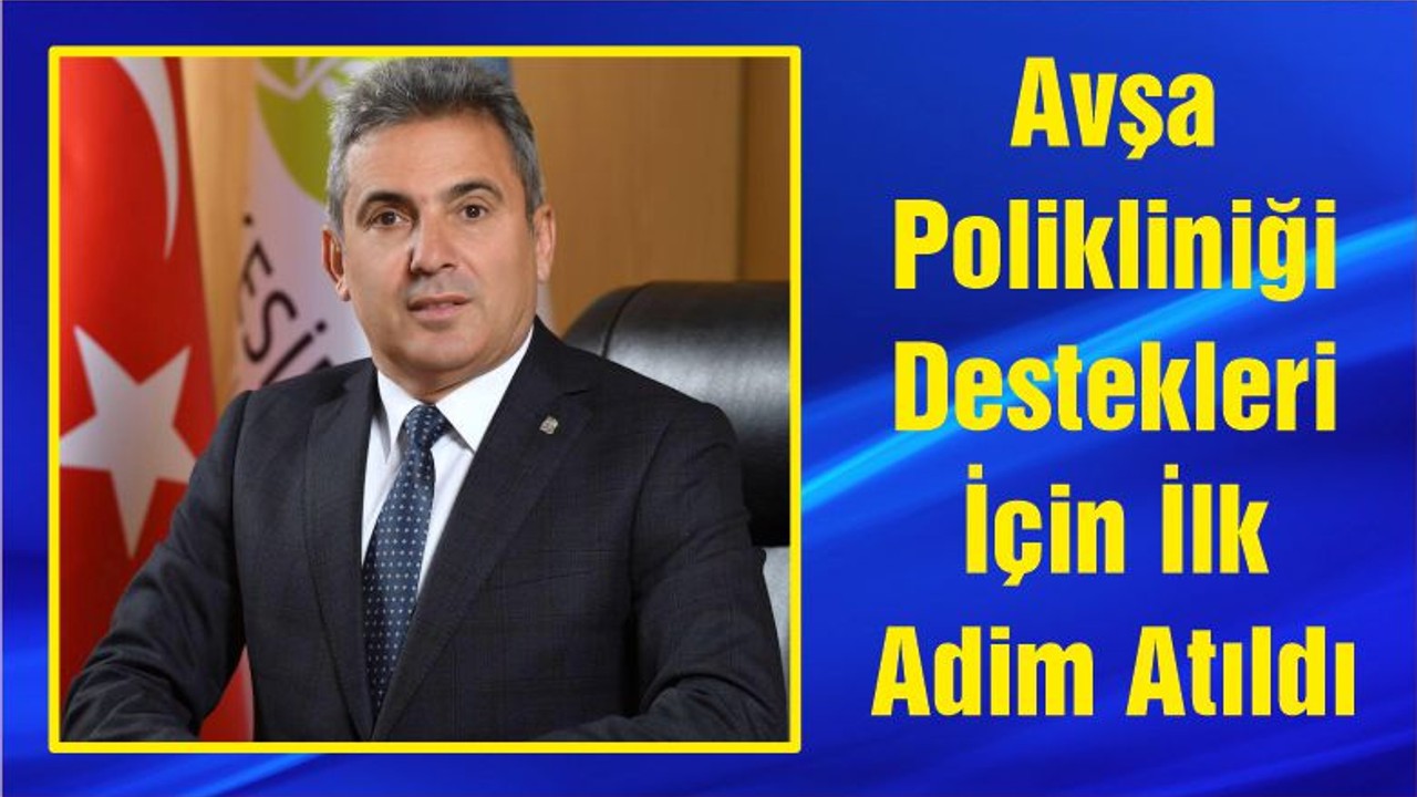 Avşa Polikliniği Destekleri İçin İlk Adim Atıldı