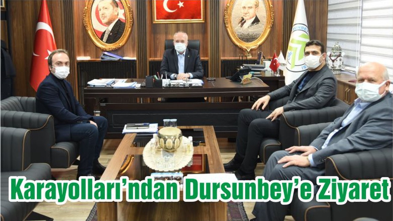 Karayolları’ndan Dursunbey’e Ziyaret
