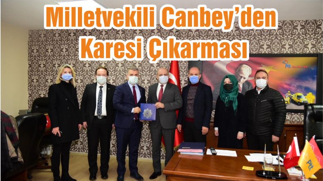 Milletvekili Canbey’den Karesi Çıkarması