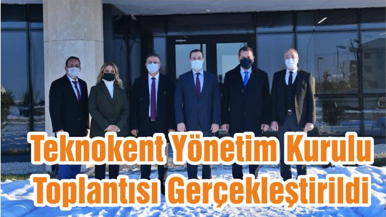 Teknokent Yönetim Kurulu Toplantısı Gerçekleştirildi