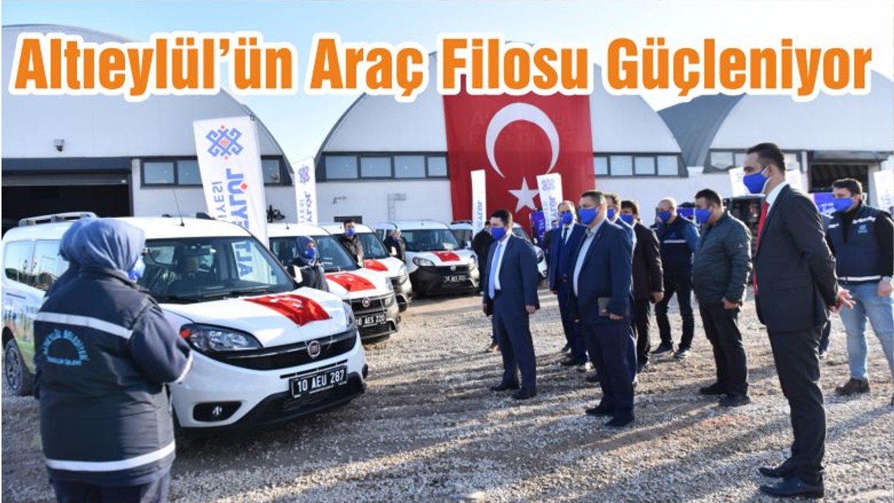Altıeylül’ün Araç Filosu Güçleniyor