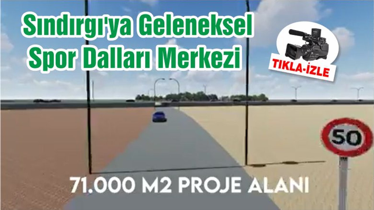 Sındırgı'ya Geleneksel Spor Dalları Merkezi