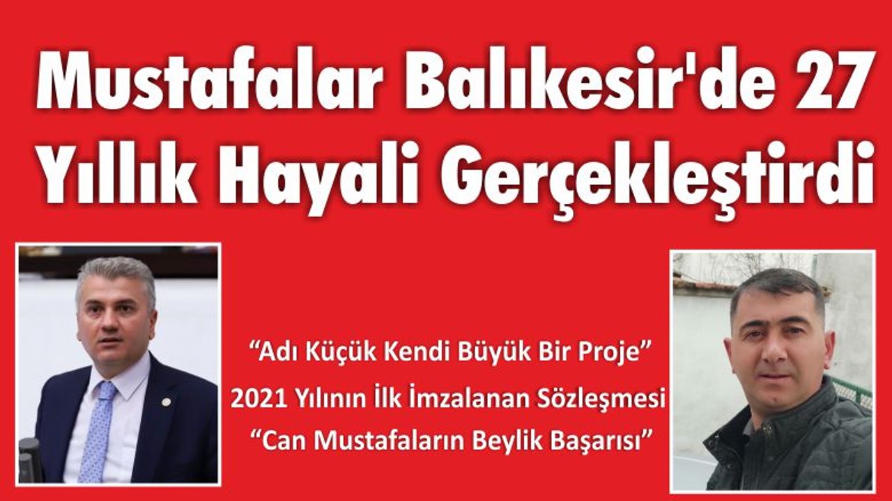 Mustafalar Balıkesir’de 27 Yıllık Hayali Gerçekleştirdi