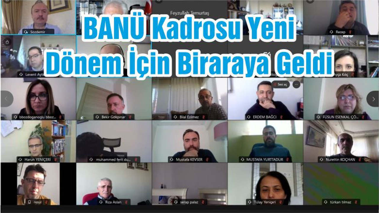 BANÜ Kadrosu Yeni Dönem İçin Biraraya Geldi