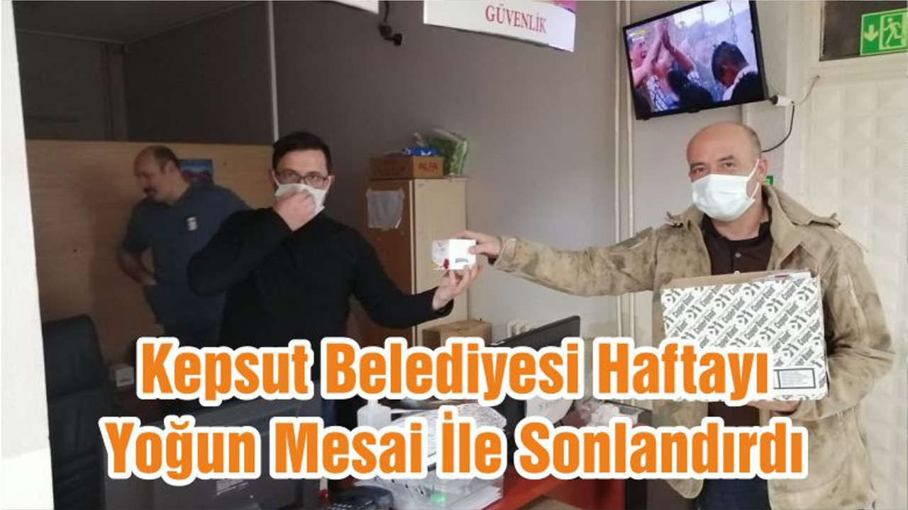 Kepsut Belediyesi Haftayı Yoğun Mesai İle Sonlandırdı