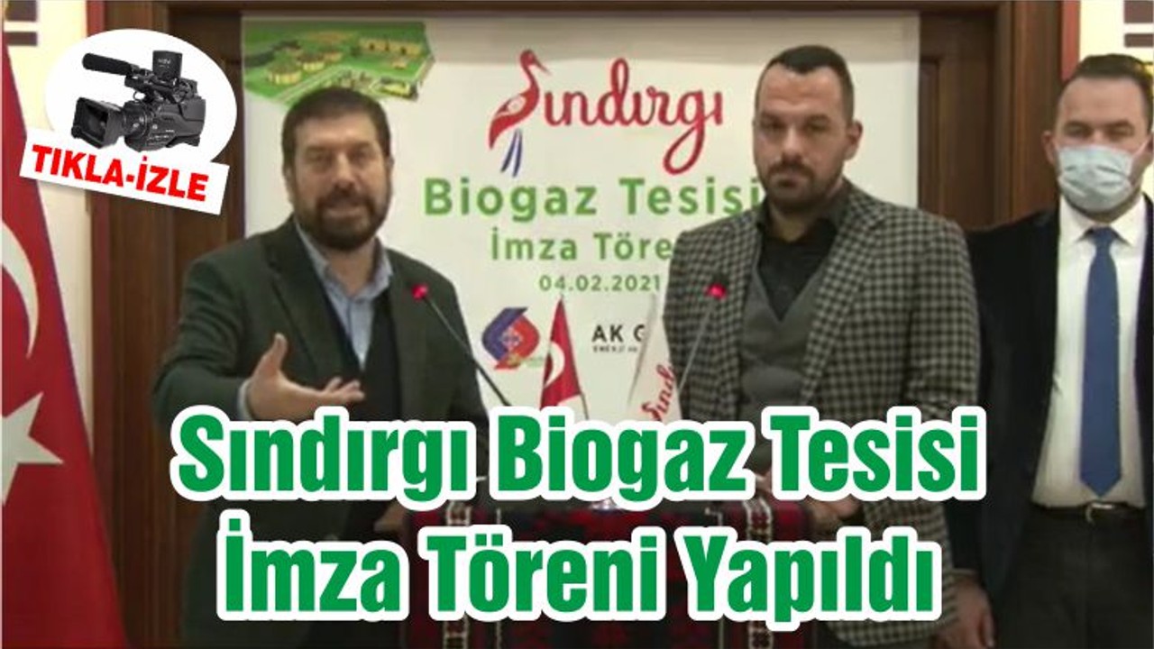 Sındırgı Biogaz Tesisi İmza Töreni Yapıldı