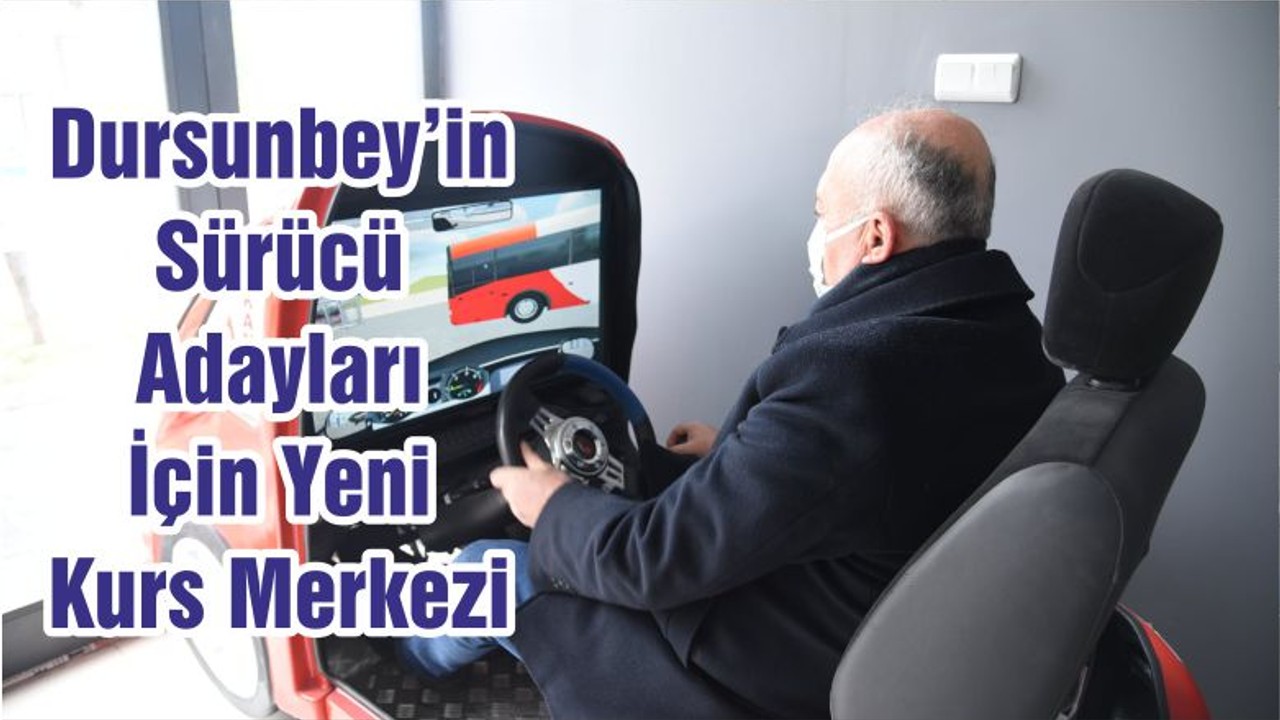 Dursunbey’in Sürücü Adayları İçin Yeni Kurs Merkezi