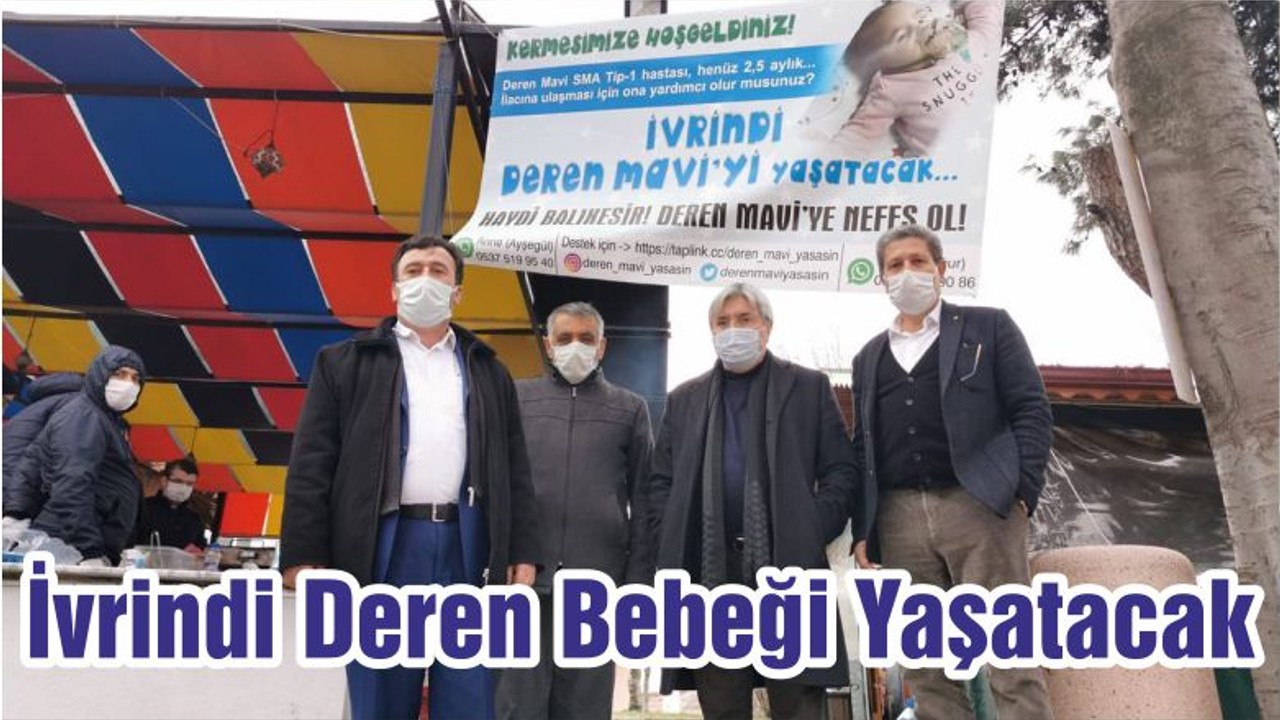 İvrindi Deren Bebeği Yaşatacak