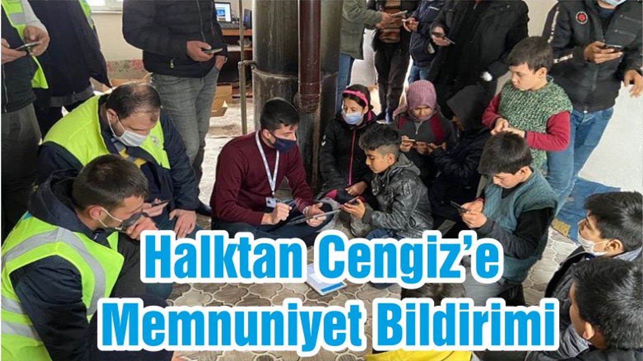 Halktan Cengiz’e Memnuniyet Bildirimi