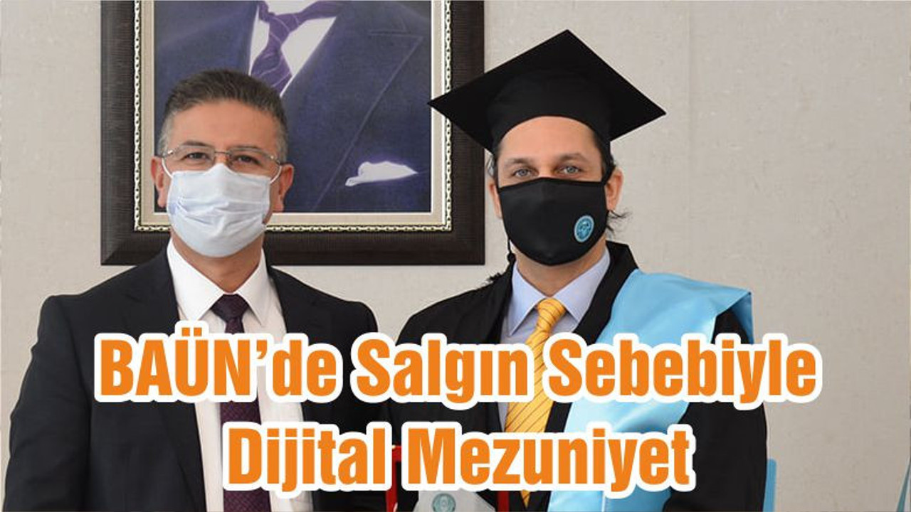 BAÜN’de Salgın Sebebiyle Dijital Mezuniyet