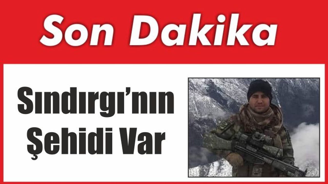Sındırgı’nın Şehidi Var