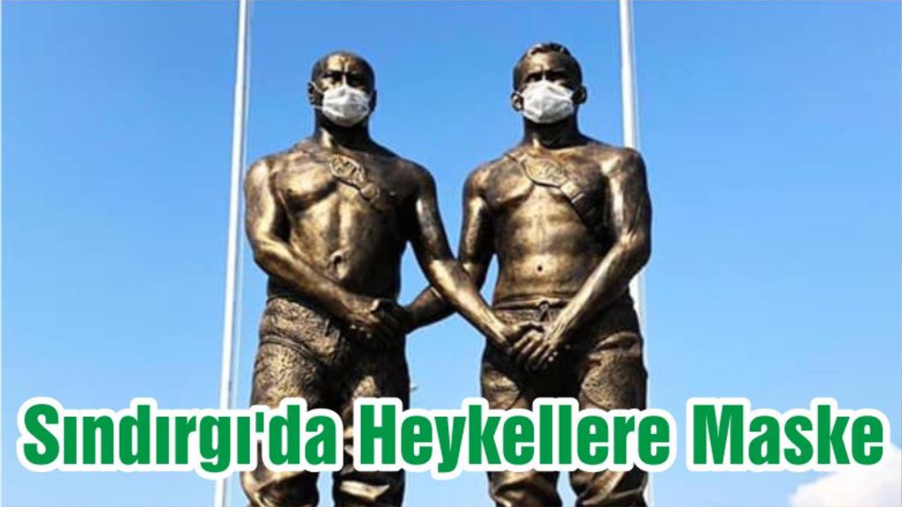 Sındırgı'da Heykellere Maske