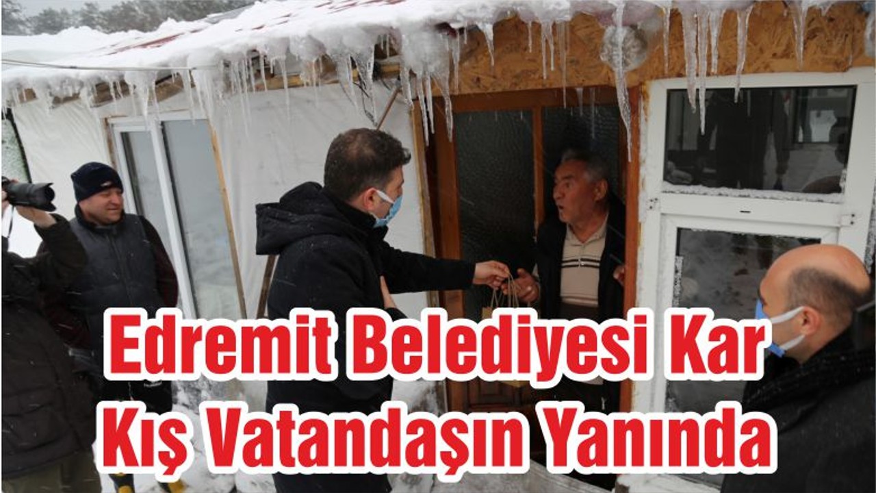 Edremit Belediyesi Kar Kış Vatandaşın Yanında