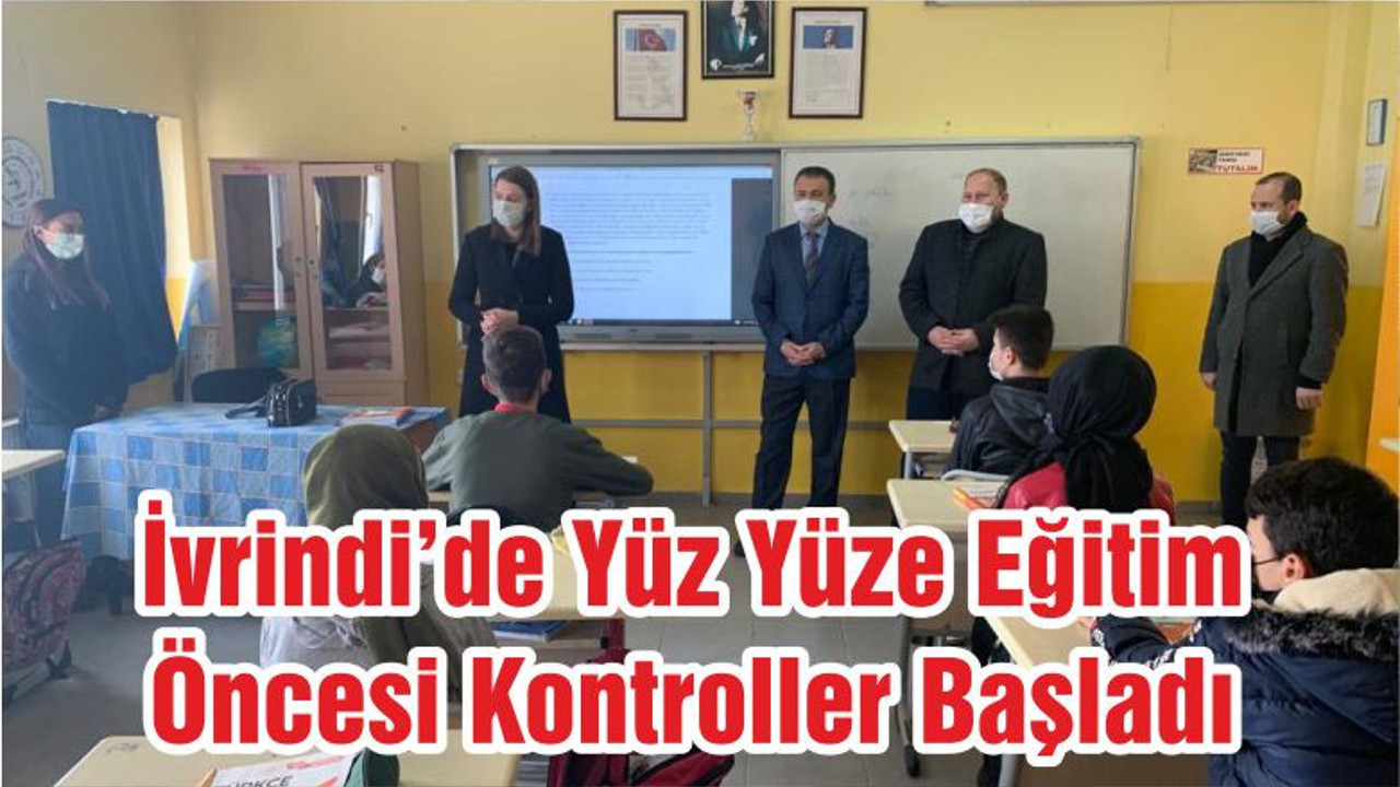 İvrindi’de Yüz Yüze Eğitim Öncesi Kontroller Başladı