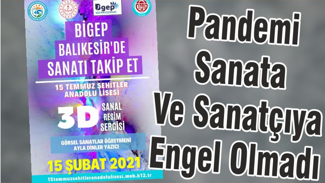 Pandemi Sanata Ve Sanatçıya Engel Olmadı