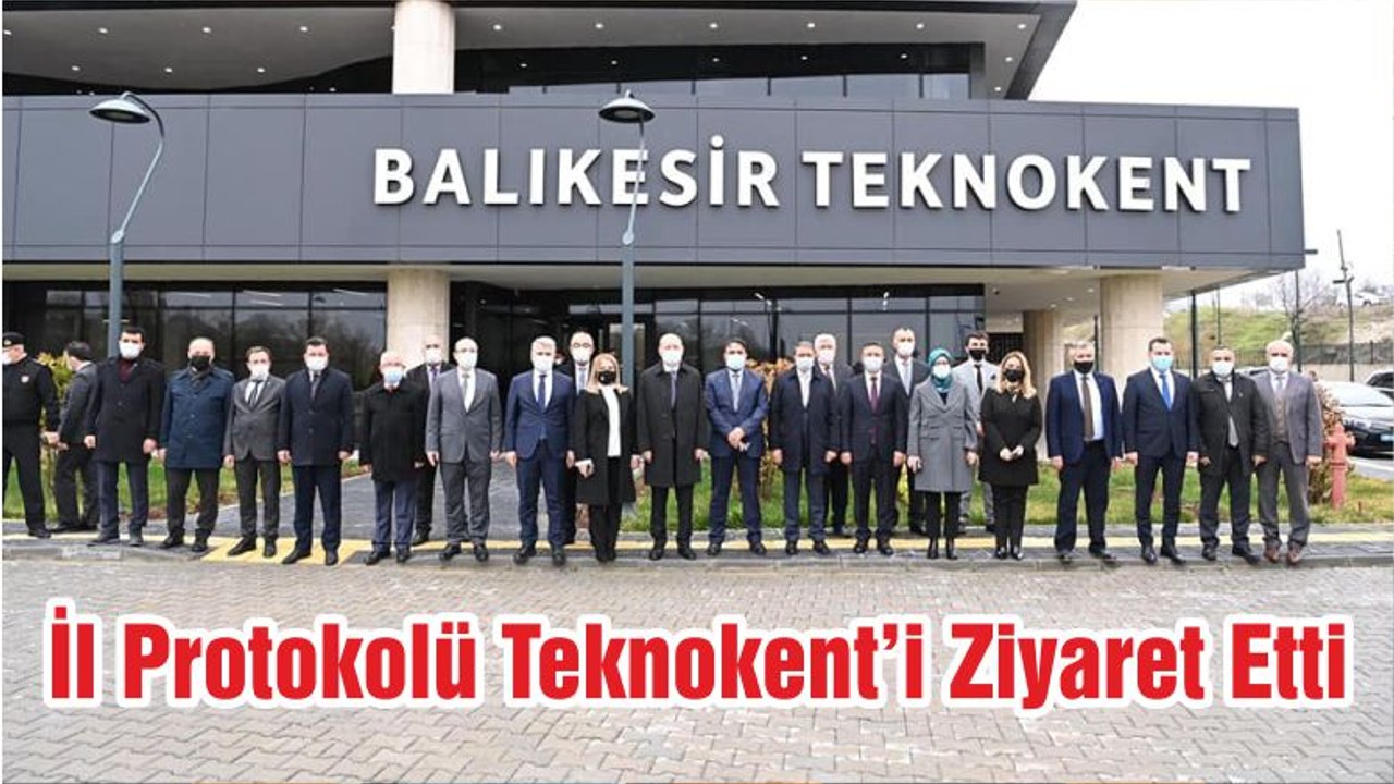 İl Protokolü Teknokent’i Ziyaret Etti