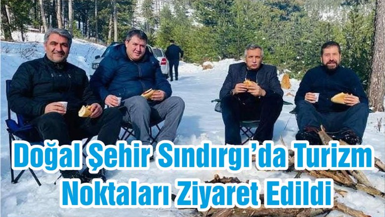 Doğal Şehir Sındırgı’da Turizm Noktaları Ziyaret Edildi